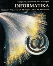 Informatika: Microsoft Windows XP, Microsoft Office Xp, Internetas
