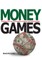 Money Games