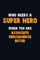 Who Need A SUPER HERO, When You Are Associate Merchandise Buyer