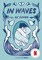In Waves