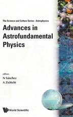 Advances in Astrofundamental Physics: International School of Astrophysics D. Chalonge