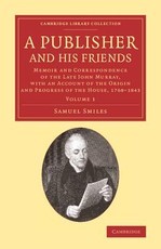 A Publisher and His Friends: Volume 1