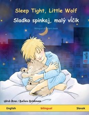 Sleep Tight, Little Wolf - Sladko spinkaj, malÃ½ vĺčik (English - Slovak)