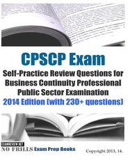 CPSCP Exam Self-Practice Review Questions for Business Continuity Professional Public Sector Examination