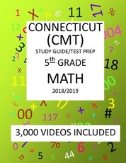 5th Grade CONNECTICUT CMT, 2019 MATH, Test Prep
