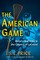 The American Game