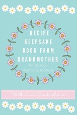 Recipe Keepsake Book From Grandmother