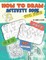 How To Draw, Activity Book for Kids