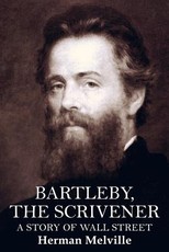 Bartleby, the Scrivener