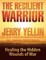 The Resilient Warrior