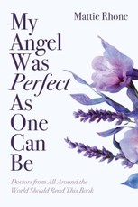 My Angel Was Perfect As One Can Be