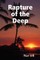 Rapture of the Deep