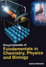 Encyclopaedia of Fundamentals in Chemistry, Physics and Biology Volume 1: Fundamentals Of Chemistry
