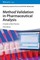 Method Validation in Pharmaceutical Analysis