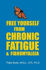 Free Yourself from Chronic Fatigue & Fibromyalgia