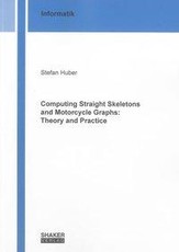 Computing Straight Skeletons and Motorcycle Graphs: Theory and Practice