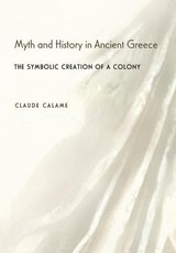 Myth and History in Ancient Greece