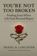 You're Not Too Broken