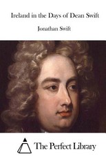 Ireland in the Days of Dean Swift