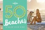 50 Beaches to Blow Your Mind