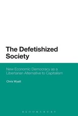 The Defetishized Society