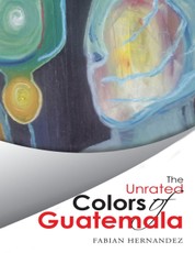 The Unrated Colors of Guatemala