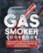 Gas Smoker Cookbook