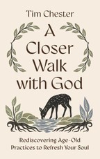 A Closer Walk with God