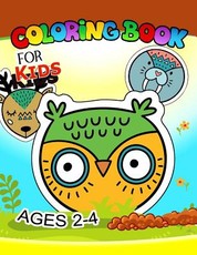 Coloring Book for Kids Ages 2-4