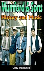 Mumford & Sons: History and Music
