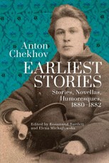 Anton Chekhov. Earliest Stories