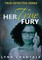Her True Fury