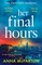 Her Final Hours