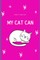 My Cat Can