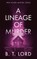 A Lineage of Murder