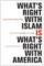 What's Right with Islam Is What's Right with America