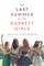 The Last Summer of the Garrett Girls