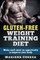 GLUTEN-FREE WEIGHT TRAINING Diet