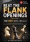 Beat the Flank Openings - The Reti with 1.Nf3 & 2.c4 - Volume 1