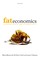 Fat Economics