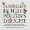 Summer's Flight, Pollen's Delight.