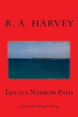 Life is a Narrow Path