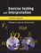 Exercise Testing and Interpretation