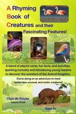 A Rhyming Book of Creatures and their Fascinating Features!
