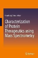Characterization of Protein Therapeutics using Mass Spectrometry