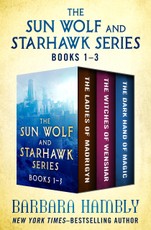 The Sun Wolf and Starhawk Series Books 1-3