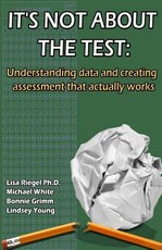 It's Not About The Test