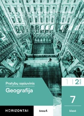 Geografija. Pratybų sąsiuvinis 7 klasei, 2 dalis, serija Horizontai