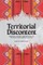 Territorial Discontent
