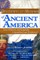 Discovering the Mysteries of Ancient America